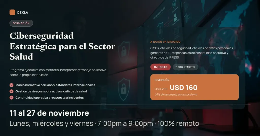 Curso : Ciberseguridad: Estrategia para el Sector Salud